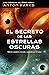 El secreto de las estrellas...