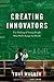 Creating Innovators by Tony Wagner