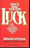How to Make Your Own Luck