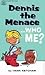 Dennis the Menace: Who Me?