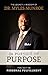 In Pursuit of Purpose by Munroe, Myles, Ben Kinchlow(November 1, 1992) Paperback