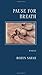 Pause for Breath by Sarah, Robyn (2009) Paperback