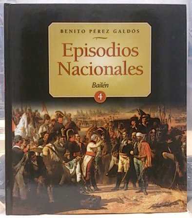 Episodios nacionales, 4. Bailén