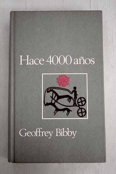 HACE 4000 AÑOS (Hardcover)