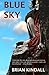 Blue Sky by Brian Kindall (...