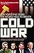 Cold War: For Forty-five Years the World Held its Breath by Isaacs, Jeremy, Downing, Taylor (2008)