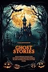Ghost Stories for...
