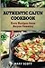Authentic Cajun Cookbook: Easy Recipes from Bayou Country by Mary R Scott (2014-01-28)