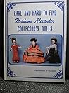 Rare and Hard To Find Madame Alexander Collector's Dolls