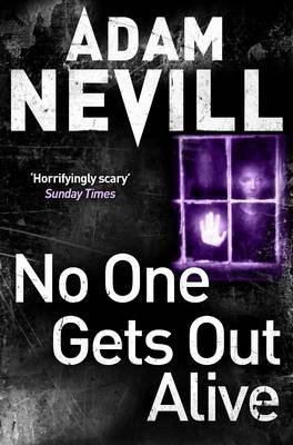 No One Gets Out Alive (Paperback)