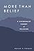 More Than Belief: A Materialist Theory of Religion by Manuel A. Vasquez (2010-11-17)