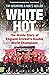 White Hot: The Inside Story of England Cricket’s Double World Champions
