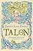 Talon by Janet Lee Carey (2007-08-02)