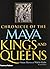 Chronicle of the Maya Kings and Queens: Deciphering The Dynasties of the Ancient Maya by Simon Martin (2008-04-28)