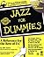 Jazz For Dummies by Dirk Sutro (1998-09-16)