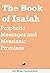 The Book of Isaiah: Prophetic Messages and Messianic Promises