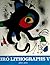 Joan Mir? Lithographs: 1972...