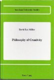 Philosophy of Creativity (American University Studies)