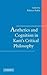 Aesthetics and Cognition in Kant's Critical Philosophy (2006-07-03)