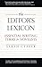 The Editor's Lexicon: Essential Writing Terms for Novelists Paperback – April 15, 2010