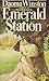 Emerald Station (Troubadour Books)