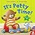It's Potty Time!