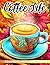 Coffee Life Coloring Book F...