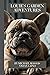 Louie's Garden Adventures: ...