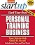 Start Your Own Personal Training Business: Your Step-By-Step Guide to Success (StartUp Series) by Entrepreneur Press (2012-05-08)