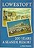 Lowestoft: 200 Years a Seas...