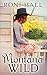 Montana Wild by Roni Hall (2016-03-08)