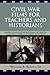 Civil War Films for Teachers and Historians by William B. Rus... by William B. Russell III
