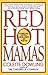 Red Hot Mamas: Coming into Our Own at Fifty by Colette Dowling (1997-02-03)