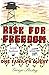 Risk For Freedom