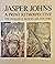 Jasper Johns : A Print Retrospective