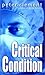 Critical Condition by Peter Clement (10-Nov-2003) Mass Market Paperback