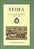 FEDFA : a Victorian branch history, 1907 - 2005.
