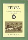 FEDFA : a Victorian branch history, 1907 - 2005.