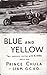 Blue and yellow;: Being an account of two seasons of B. Bira, the racing motorist, 1939 and 1946