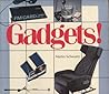 Gadgets!: The Ultimate Catalog for Gadget Lovers Gadgets!: The Ultimate Catalog for Gadget Lovers