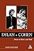 Dylan and Cohen: Poets of Rock and Roll by David Boucher (2004-04-01)