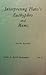 Interpreting Plato's Euthyphro and Meno (Charles E. Merrill monograph series in the humanities and social sciences)