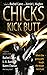 Chicks Kick Butt by Rachel Caine (15-Jan-2013) Mass Market Paperback