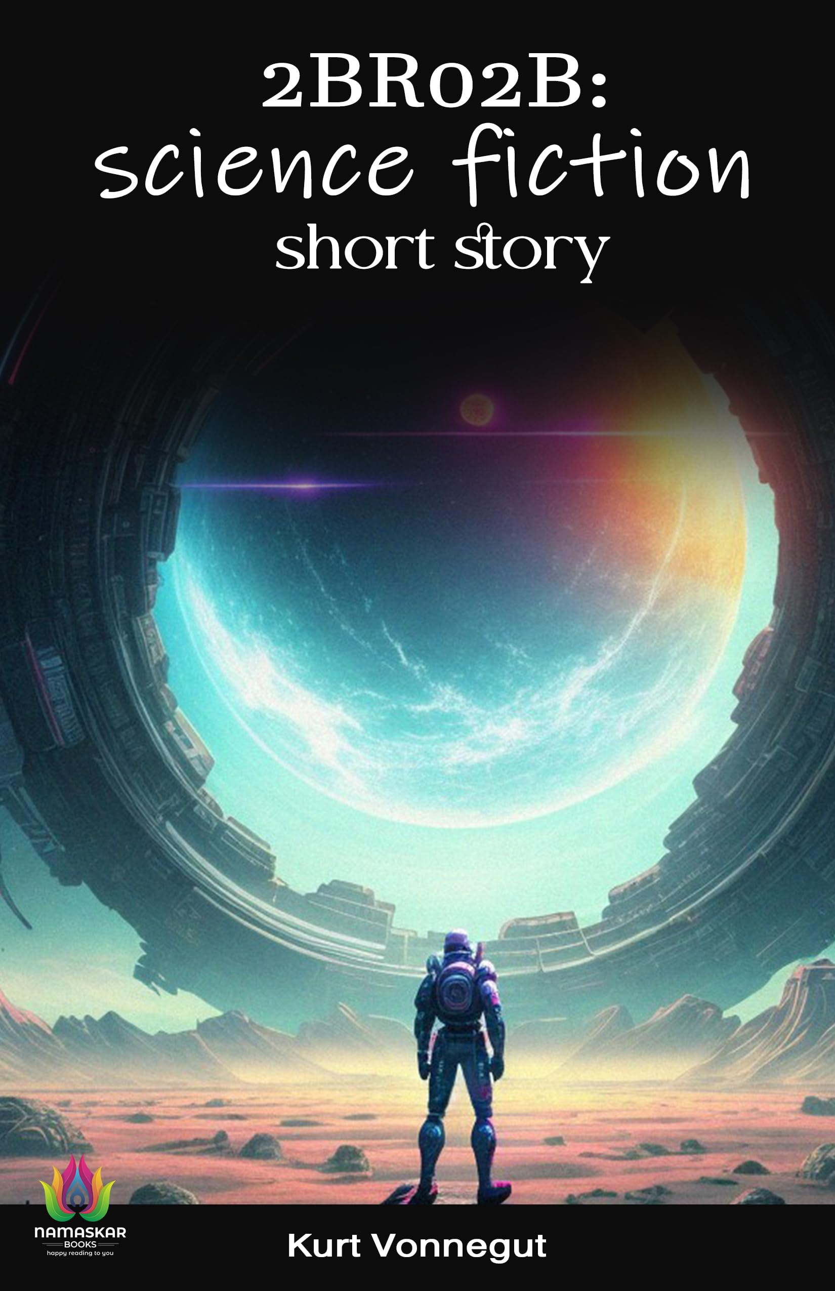 2BR02B: science fiction short story by Kurt Vonnegut