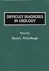 Difficult Diagnoses in Urology