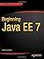 Beginning Java EE 7 1st (first) Edition by Goncalves, Antonio published by Apress (2013)