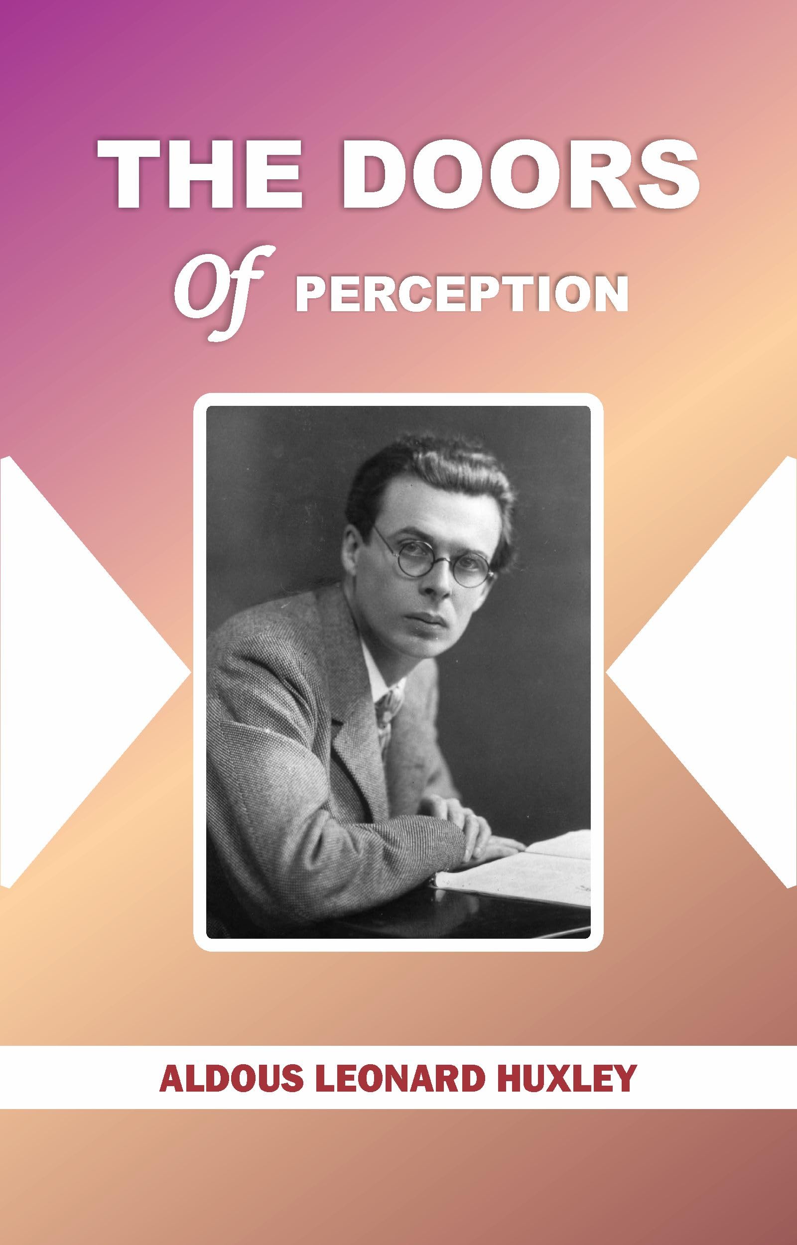 THE DOORS OF PERCEPTION