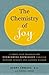 The Chemistry of Joy: A Three-Step Program for Overcoming Depression Through Western Science and Eastern Wisdom by Henry Emmons, M.D., Rachel Kranz (January 3, 2006) Paperback