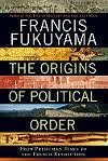 The Origins of Political Order 1st (first) edition Text Only