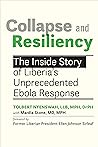Collapse and Resiliency: The Inside Story of Liberia's Unprecedented Ebola Response